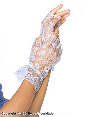 Fingerless gloves, ruffles, floral lace